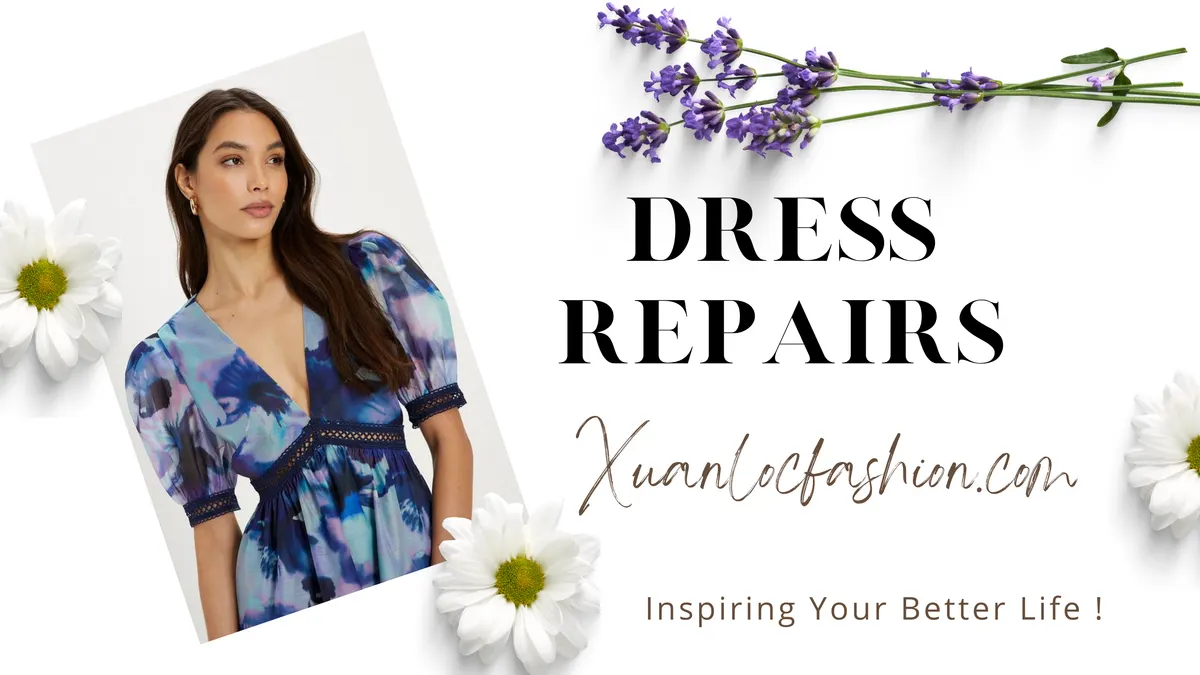 Dress repairs – Xuân Lộc Fashion: dịch vụ sửa đầm